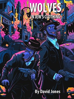 cover image of Wolves in Jews Clothing.docx